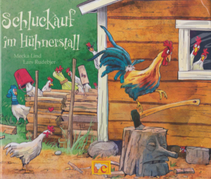 Bilderbuch | Schluckauf im Hühnerstall